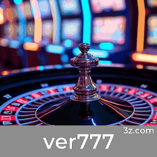 Experimente o Ver777: Aposta Completa e Conveniente